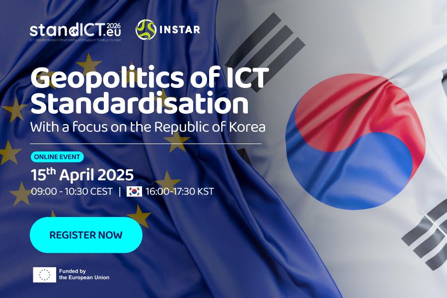 Geopolitics of ICT Standardisation with a focus on the Republic of Korea