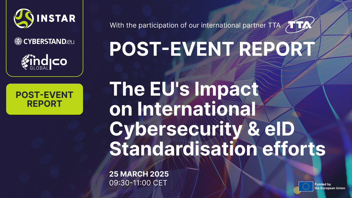 Post-event report - The EU's Impact on International Cybersecurity & eID Standardisation efforts