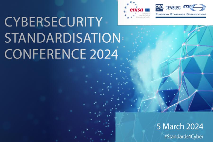 Cybersecurity Standardisation Conference 2024